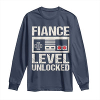 Leveled Fiance Unlocked Long Sleeve Shirt Engagement Gift For Fiancé Bachelor Party
