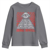 The Party Told You To Reject The Evidence Of Your Eyes Youth Sweatshirt Protest Inequality George Orwell