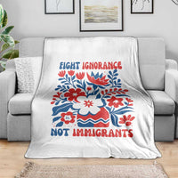 Protest Immigrant Throw Blanket Fight Ignorance Not Immigrants