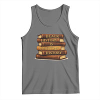 Black History Month Tank Top Book Lover Teacher Black History Is American History