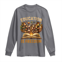 Black History Education Is Freedom Long Sleeve Shirt Retro Books Afro African American Heritage