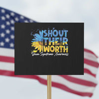 Down Syndrome Awareness Sunflower Protest Sign Shout Their Worth