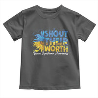 Down Syndrome Awareness Sunflower Toddler T Shirt Shout Their Worth