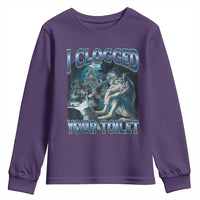 Alpha Wolf Meme Youth Sweatshirt I Clogged Your Toilet Funny Unhinged Stupid Brainrot