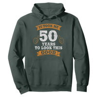 50th Birthday Gifts Hoodie 50 Year Old Gifts Took Me 50 Years To Look This Good