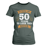 50th Birthday Gifts T Shirt For Women 50 Year Old Gifts Took Me 50 Years To Look This Good
