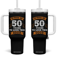 50th Birthday Gifts Tumbler With Handle 50 Year Old Gifts Took Me 50 Years To Look This Good
