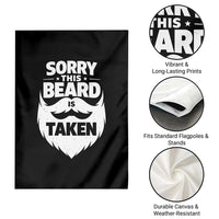 Sorry This Beard Is Taken Garden Flag Valentines Day For Him Dad