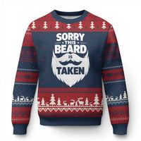 Sorry This Beard Is Taken Ugly Christmas Sweater Valentines Day For Him Dad