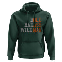 Funny Man Saying Hoodie Birthday Husband Dad Grandpa Fathers Day Men Gag Gift