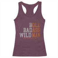 Funny Man Saying Racerback Tank Top Birthday Husband Dad Grandpa Fathers Day Men Gag Gift