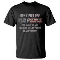 Dont Piss Off Old People T Shirt Funny Saying Retro Sarcastic Birthday Gifts