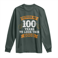 100th Birthday Long Sleeve Shirt 100 Year Old Gifts Took Me 100 Years To Look This Good