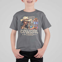 Cowgirl T Shirt For Kid Boots & Bling Its A Cowgirl Thing Melanin Rodeo