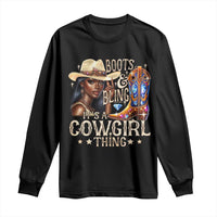 Cowgirl Long Sleeve Shirt Boots & Bling Its A Cowgirl Thing Melanin Rodeo