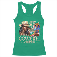 Cowgirl Racerback Tank Top Boots & Bling Its A Cowgirl Thing Melanin Rodeo