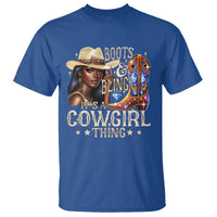 Cowgirl T Shirt Boots & Bling Its A Cowgirl Thing Melanin Rodeo