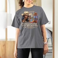 Cowgirl T Shirt For Women Boots & Bling Its A Cowgirl Thing Melanin Rodeo