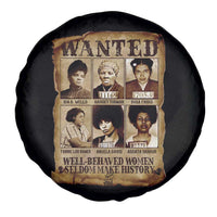 Black Women History Spare Tire Cover Well Behaved Women Rarely Make History Melanin