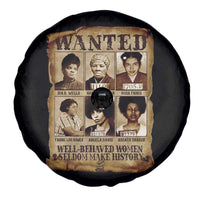 Black Women History Spare Tire Cover Well Behaved Women Rarely Make History Melanin