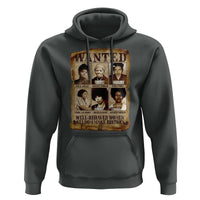 Black Women History Hoodie Well Behaved Women Rarely Make History BLM Melanin