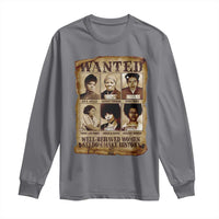 Black Women History Long Sleeve Shirt Well Behaved Women Rarely Make History BLM Melanin