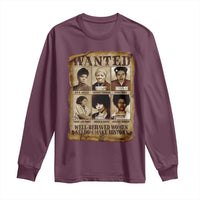 Black Women History Long Sleeve Shirt Well Behaved Women Rarely Make History BLM Melanin