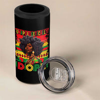 Black Women Unapologetically Dope 4 in 1 Can Cooler Tumbler Juneteenth Black History