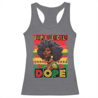 Black Women Unapologetically Dope Racerback Tank Top Juneteenth Black History