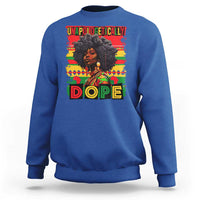 Black Women Unapologetically Dope Sweatshirt Juneteenth Black History