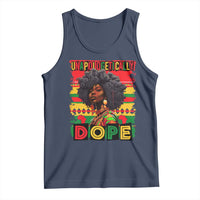 Black Women Unapologetically Dope Tank Top Juneteenth Black History