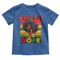 Black Women Unapologetically Dope Toddler T Shirt Juneteenth Black History