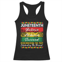 Juneteenth 1865 Racerback Tank Top Remembering The Past Black Freedom African Independence Day