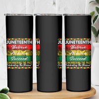 Juneteenth 1865 Skinny Tumbler Remembering The Past Black Freedom African Independence Day