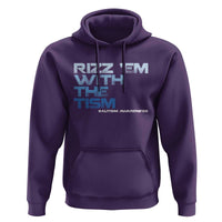 Funny Rizz Em With The Tism Hoodie Meme Autistic Autism Awareness