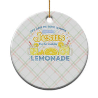 Life Gave Me Some Lemons Ceramic Ornament Funny Lemonade Jesus Christian