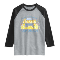 Life Gave Me Some Lemons Raglan Shirt Funny Lemonade Jesus Christian