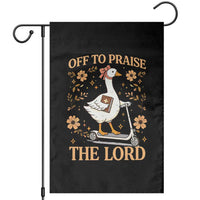 Funny Goose Christian Garden Flag Off To Praise The Lord Bible Verse Trendy Church