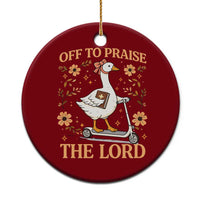 Funny Goose Christian Ceramic Ornament Off To Praise The Lord Bible Verse Trendy Church