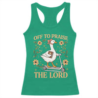 Funny Goose Christian Racerback Tank Top Off To Praise The Lord Bible Verse Trendy Church