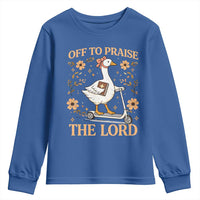 Funny Goose Christian Youth Sweatshirt Off To Praise The Lord Bible Verse Trendy Church