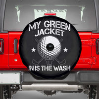 My Jacket Is In The Wash Funny Golfer Spare Tire Cover Georgia Green Golfing Tournament Humor