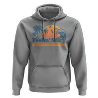 Funny Feelin Salty Hoodie Retro Beach Summer Vacation - Wonder Print Shop