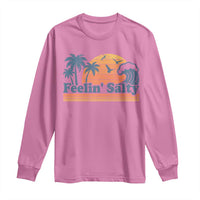 Funny Feelin Salty Long Sleeve Shirt Retro Beach Summer Vacation - Wonder Print Shop