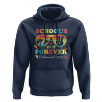 School's Out Forever Retired Teacher 2025 Hoodie Groovy Retirement