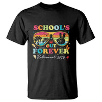 School's Out Forever Retired Teacher 2025 T Shirt Groovy Retirement
