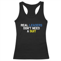 Support Ukraine Racerback Tank Top Real Leaders Dont Need Suits