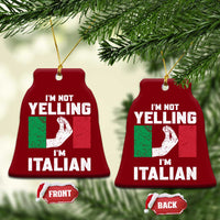 Funny Italian Ceramic Ornament Im Not Yelling Im Italian Italy Flag - Wonder Print Shop