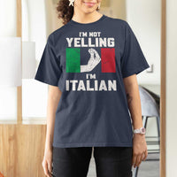 Funny Italian T Shirt For Women Im Not Yelling Im Italian Italy Flag - Wonder Print Shop