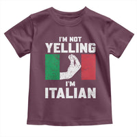Funny Italian Toddler T Shirt Im Not Yelling Im Italian Italy Flag - Wonder Print Shop